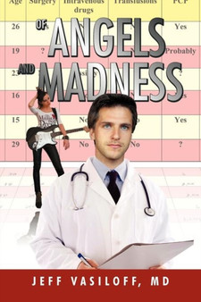 Of Angels and Madness by Jeff MD Vasiloff - Paperback