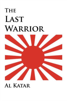 The Last Warrior by Al Katar - Paperback