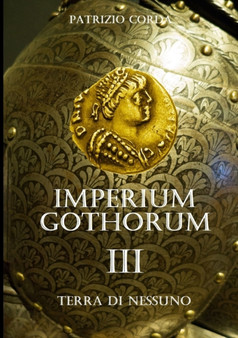 Imperium Gothorum. Terra Di Nessuno by Patrizio Corda - Paperback