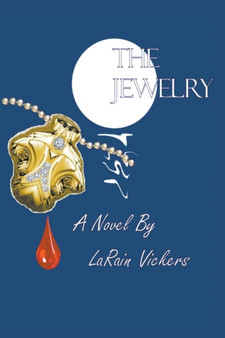 The Jewelry : Book One by Larain Vickers - Paperback