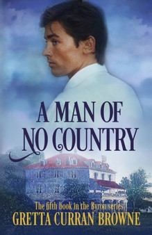 A Man of No Country by Gretta Curran Browne - Paperback