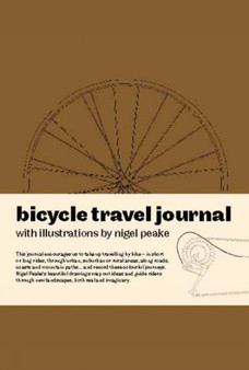Bicycle Travel Journal by Nigel Peake - Paperback