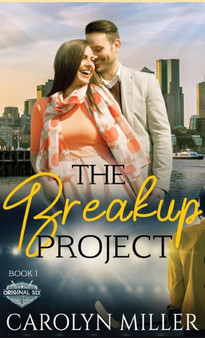 The Breakup Project by Carolyn Miller - Hardback