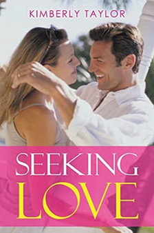 Seeking Love by Kimberly Taylor - Paperback