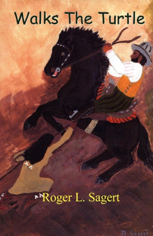 Walks The Turtle by Roger Sagert - Paperback