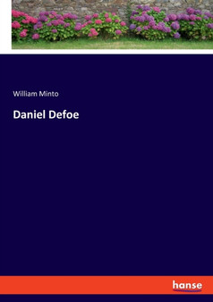 Daniel Defoe by William Minto - Paperback