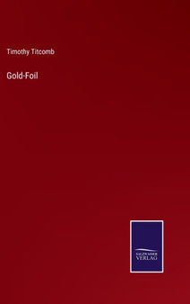 Gold-Foil by Timothy Titcomb - Hardback