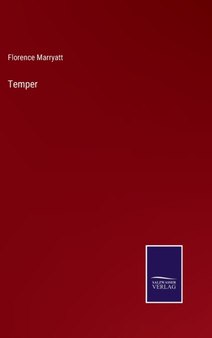 Temper by Florence Marryatt - Hardback