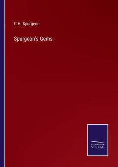 Spurgeon's Gems by Charles Haddon Spurgeon - Paperback