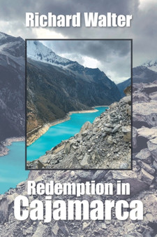 Redemption in Cajamarca by Richard Walter - Paperback