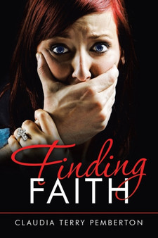 Finding Faith by Claudia Terry Pemberton - Paperback