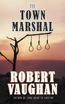 The Town Marshal by Robert Vaughan - Paperback
