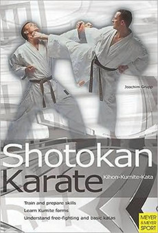 Shotokan Karate Kihon-Kumite-Kata by Joachim Grupp - Paperback