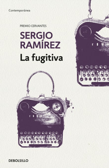 La fugitiva / The Fugitive by Sergio Ramirez - Paperback