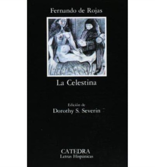 La Celestina : La Celestina by Fernando De Rojas - Paperback