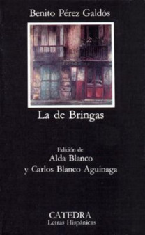 La De Bringas : La De Bringas by Perez Galdos - Paperback