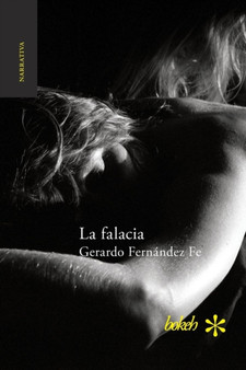 La falacia by Gerardo Fernandez Fe - Paperback