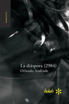La diaspora (2984) by Orlando Andrade - Paperback