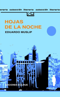 Hojas De La Noche by Eduardo Muslip - Paperback