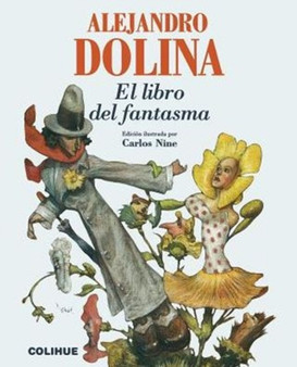 El Libro Del Fantasma by Alejandro Dolina - Paperback