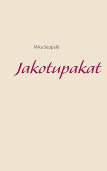 Jakotupakat by Mika Seppala - Paperback