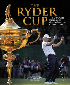 The Ryder Cup by Nick Callow - Hardback
