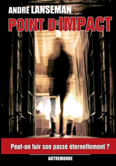 Point d'Impact : Temps Mort 1 by Andre Lanseman - Paperback