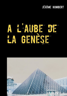 A l'aube de la Genese by Jerome Humbert - Paperback
