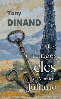 Les etranges cles de Monsieur Juliano by Tony Dinand - Paperback