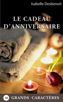 Le Cadeau d'Anniversaire by Isabelle Desbenoit - Paperback