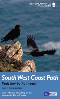 South West Coast Path: Padstow to Falmouth : National Trail Guide by John Macadam - Paperback
