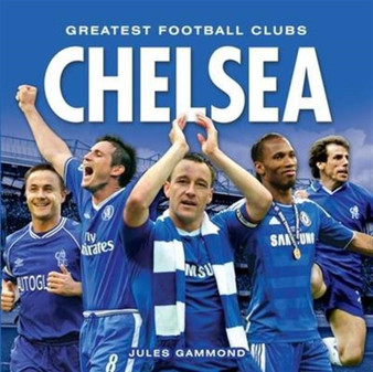 Little Book of Great Football Clubs: Chelsea by Gammond Jules - Hardback