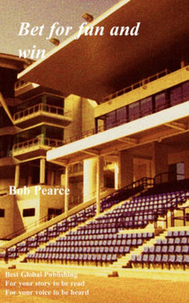 Bet for Fun and Win by B Pearce - Paperback