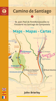 Camino De Santiago : St Jean Pied De Port/Roncesvilles - Finisterre via Santiago De Compostela by John Brierley - Paperback