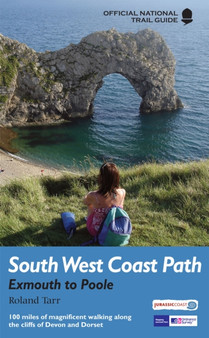 South West Coast Path: Exmouth to Poole : National Trail Guide Exmouth to Poole by Roland Tarr - Paperback