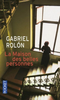 La maison des belles personnes by Gabriel Rolon - Paperback