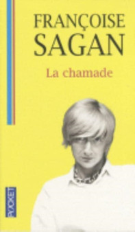 La chamade by Francoise Sagan - Paperback