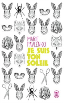 Je suis ton soleil by Marie Pavlenko - Paperback