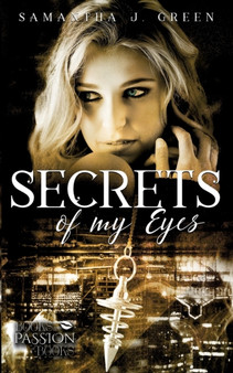 Secrets of My Eyes by Samantha J Green - Paperback