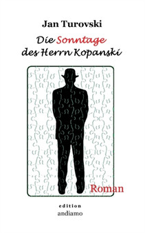 Die Sonntage des Herrn Kopanski : Roman by Jan Turovski - Paperback