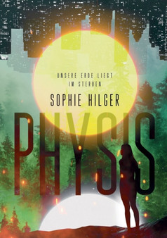 Physis by Sophie Hilger - Paperback