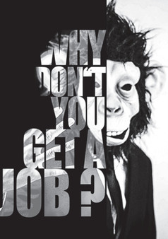 Why don't you get a Job? by Mads Benjamin - Paperback