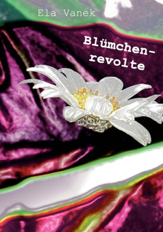 Blumchenrevolte by Ela Vanek - Paperback