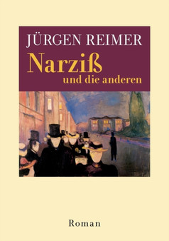 Narziss und die anderen : Roman by Jurgen Reimer - Paperback