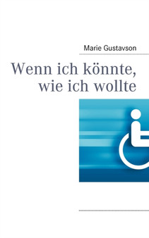 Wenn ich koennte, wie ich wollte by Marie Gustavson - Paperback