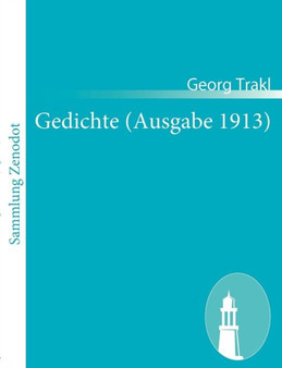 Gedichte (Ausgabe 1913) by Georg Trakl - Paperback