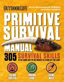 The Ultimate Bushcraft Survival Manual by Tim MacWelch - Paperback