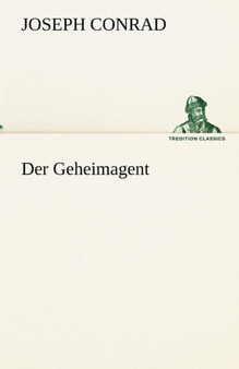 Der Geheimagent by Joseph Conrad - Paperback