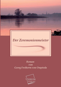 Der Zeremonienmeister by Georg Freiherr Von Ompteda - Paperback