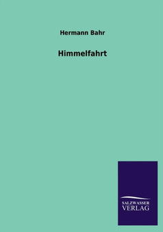 Himmelfahrt by Hermann Bahr - Paperback